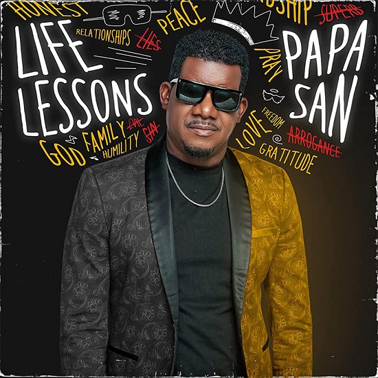 PAPA SAN – LIFE LESSONS (ALBUM) 2022 PAPA SAN - LIFE LESSONS