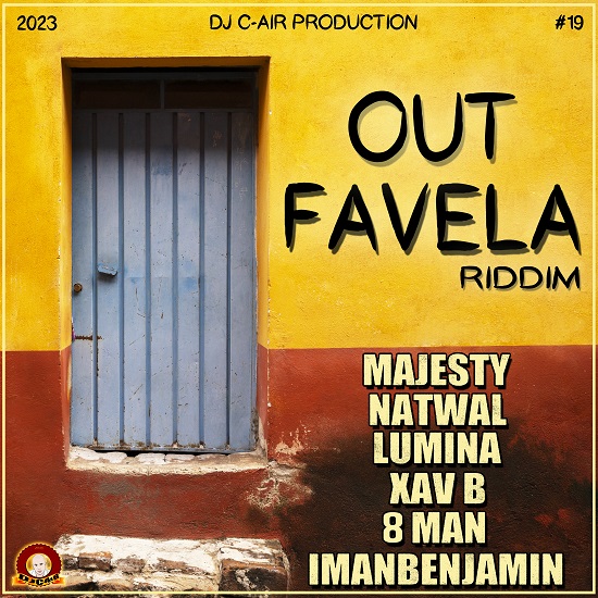 OUT FAVELA RIDDIM – DJ C-AIR PRODUCTION (2023) Out Favela Riddim