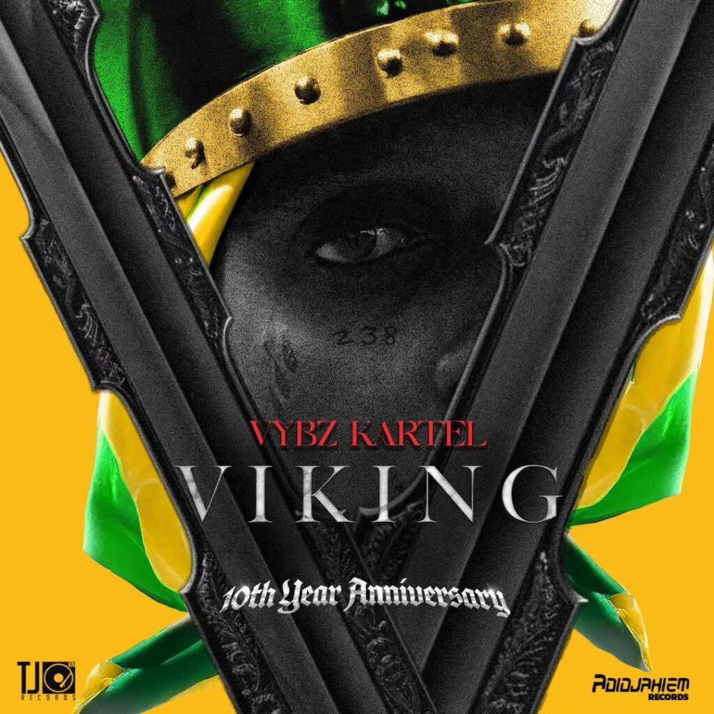 Vybz Kartel Celebrates 10 Years of Viking (Vybz Is King) Viking Vybz kartel