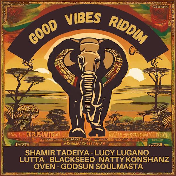 Good Vibes Riddim – Austad Sound 2025 good vibes riddim