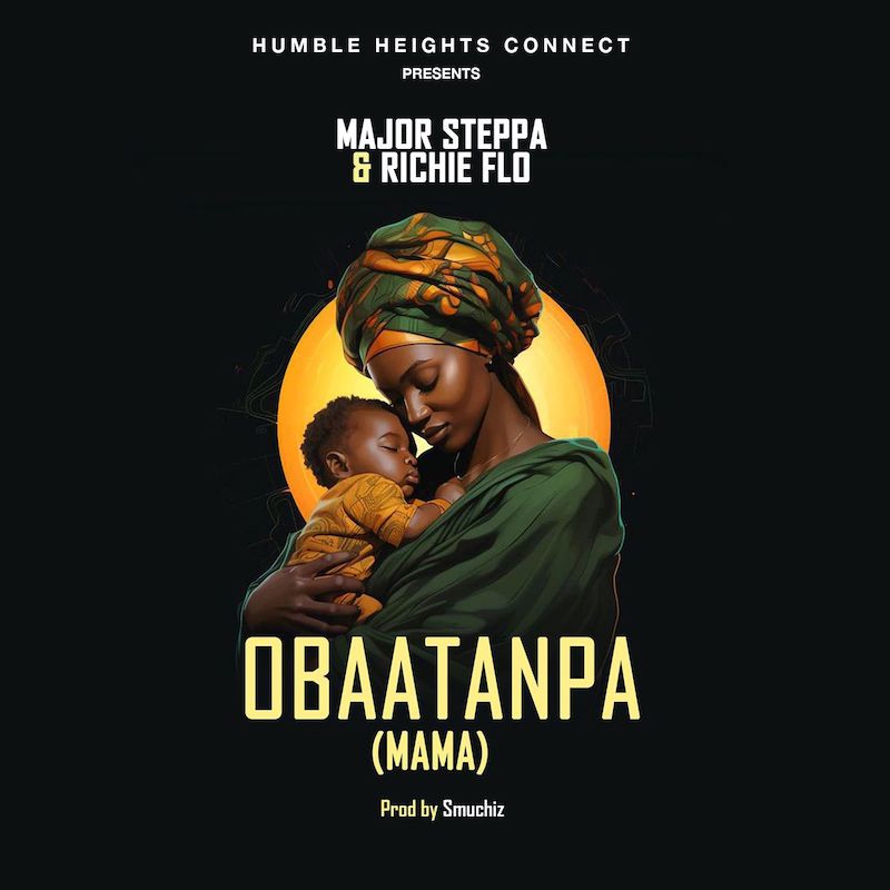 A Song for Every Mother, Everywhere: ‘Obaatanpa’ by Major Steppa and Richie Flo Obaatanpa (Mama)